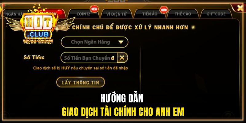 Trang Chủ HitClub 16 Hướng dẫn giao dịch tài chính cho anh em
