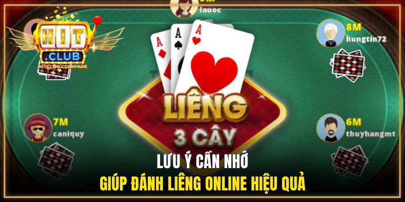 Liêng HITCLUB - Hướng Dẫn Cách Chơi Đơn Giản, Dễ Hiểu 3 Lưu ý cần nhớ giúp đánh Liêng online hiệu quả